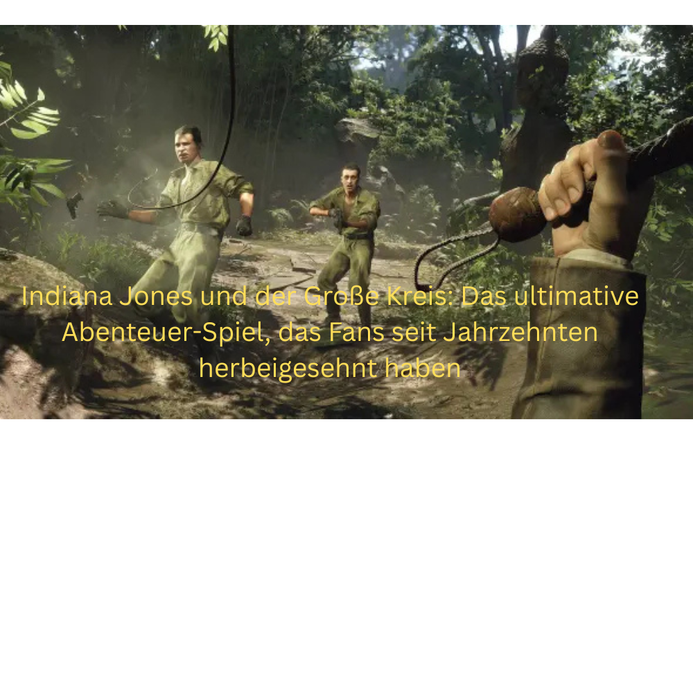 Indiana Jones und der Große Kreis