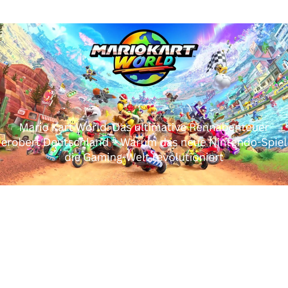 Mario Kart World
