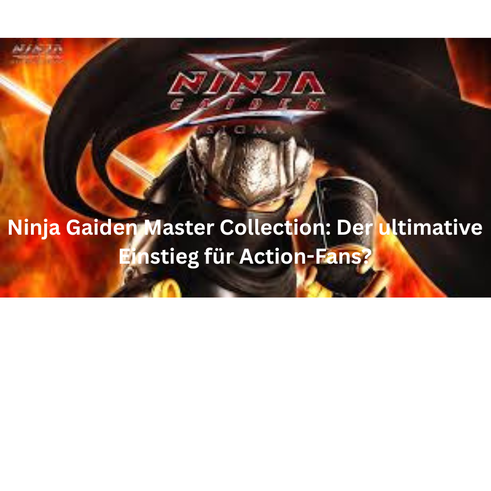 Ninja Gaiden Master Collection