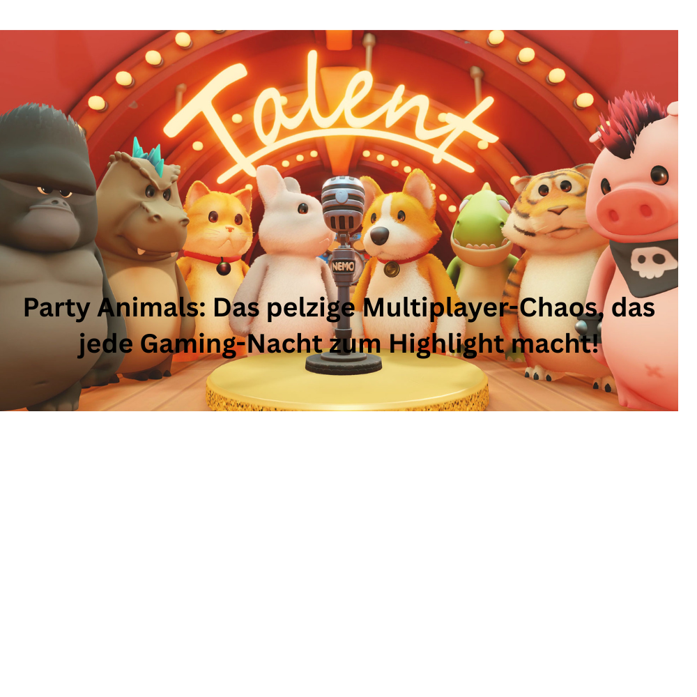Party Animals Das pelzige Multiplayer Chaos, das jede Gaming Nacht zum Highlight macht!